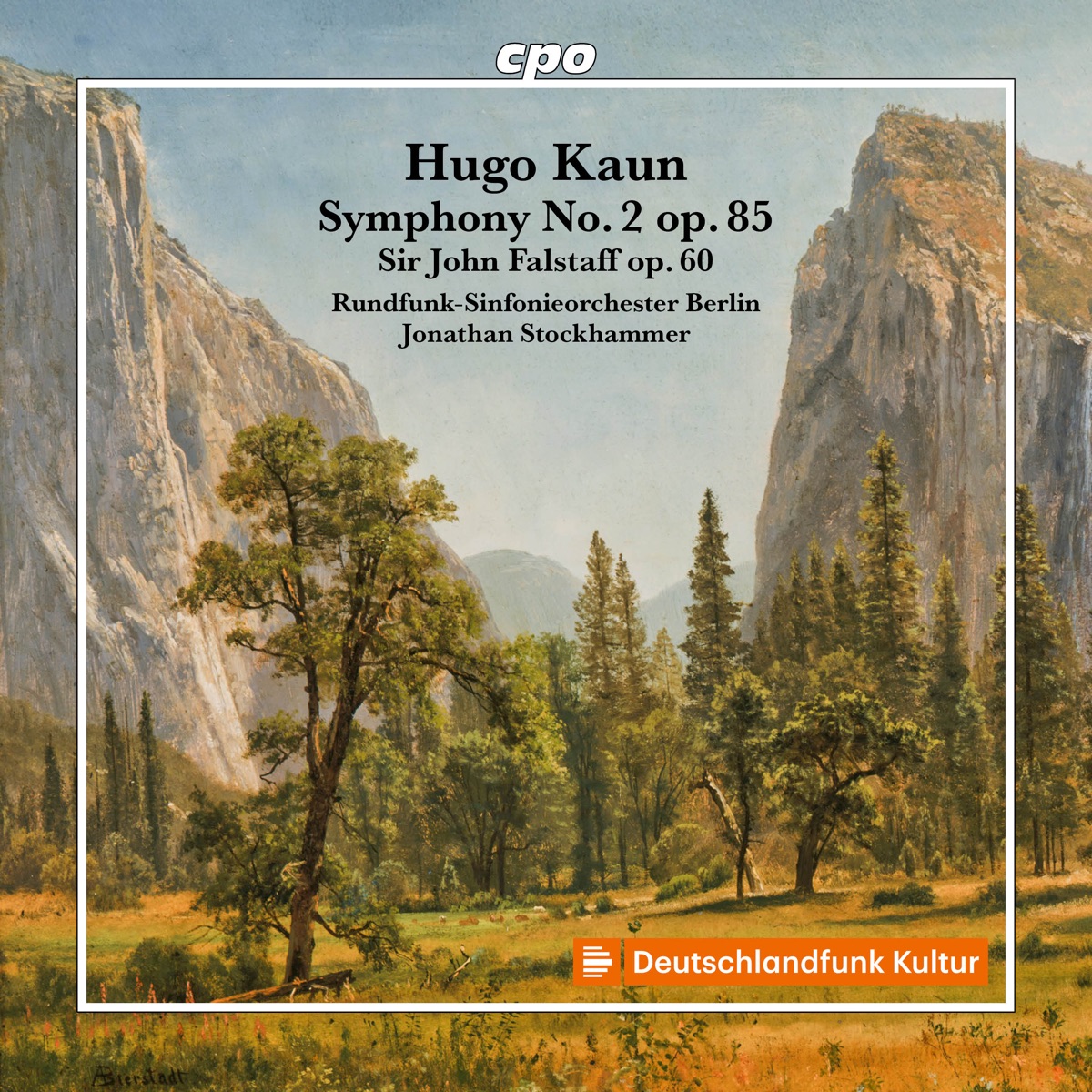 Hugo Kaun: Symphony No. 2 op. 85 - Sir John Falstaff op. 60 封面
